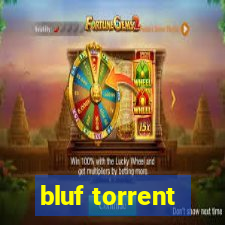 bluf torrent